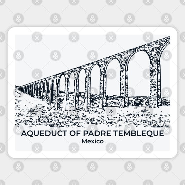 Aqueduct of Padre Tembleque - Mexico Magnet by Lakeric
